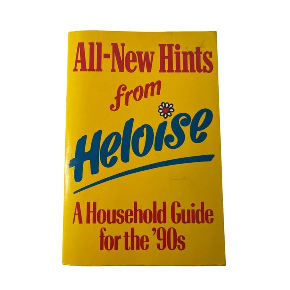 All-New Hints from Heloise: A Household Guide for the ‘90s - Picture 1 of 4